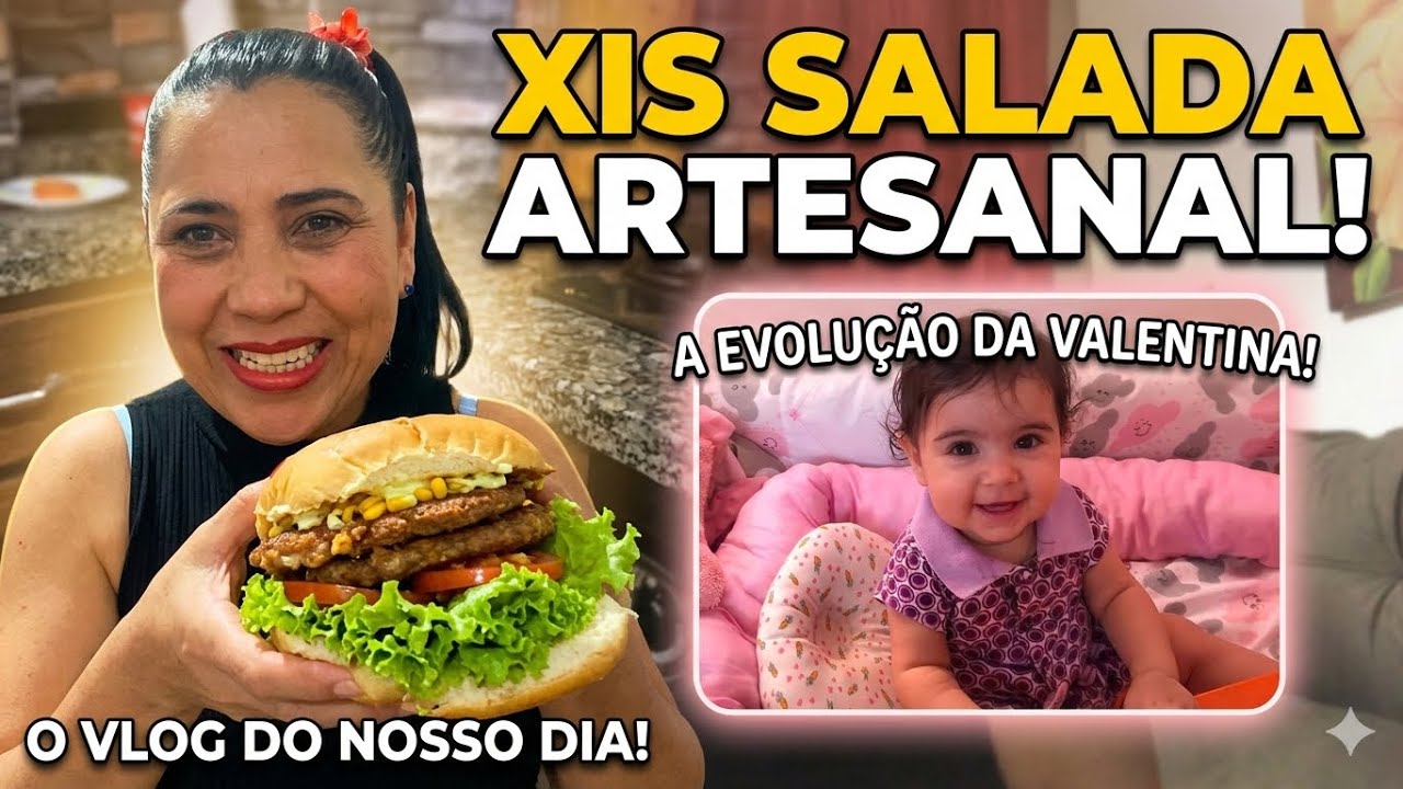 RECEITA DE XIS SALADA DE LANCHONETE+ATUALIZAÇÕES DA VALENTINA/Dedé narrando vídeo 