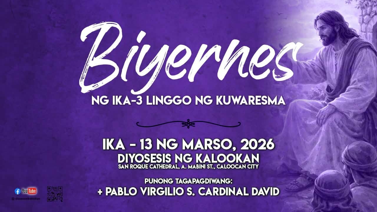 03.1326 | 6PM | Biyernes sa Ika-3 Linggo ng Apatnapung Araw na Paghahanda