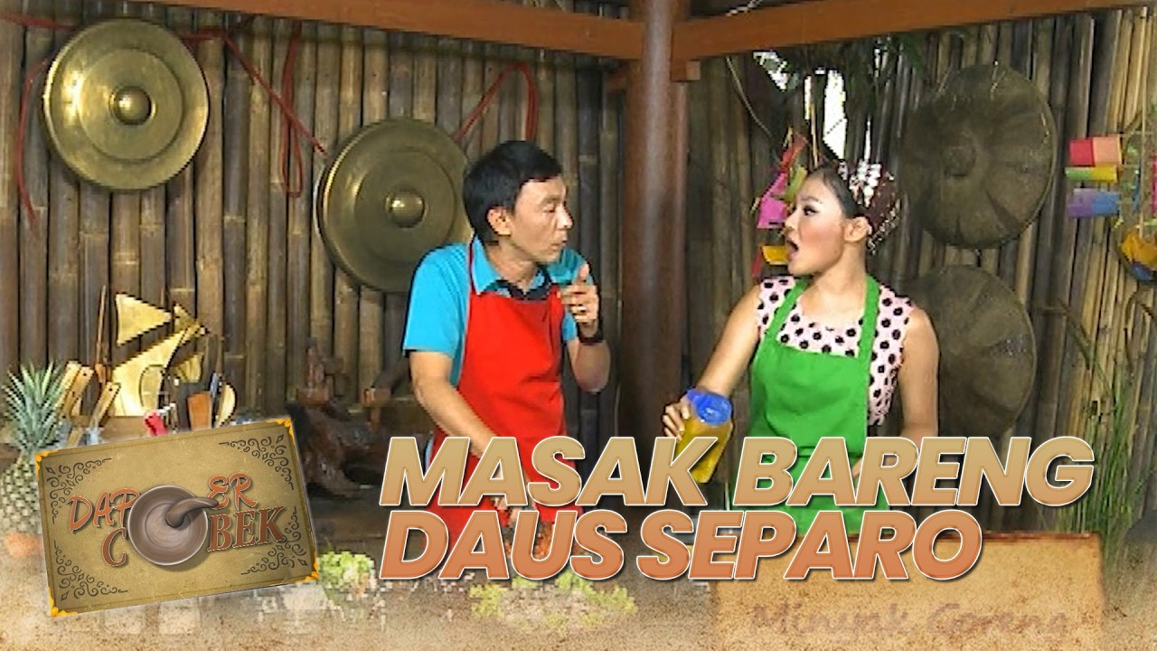 MASAK BARENG DAUS SEPARO | DAPUR COBEK