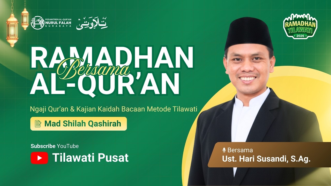 Mad Shilah Qashirah | Tadarus Al-Qur'an bersama Ust. Hari Susandi