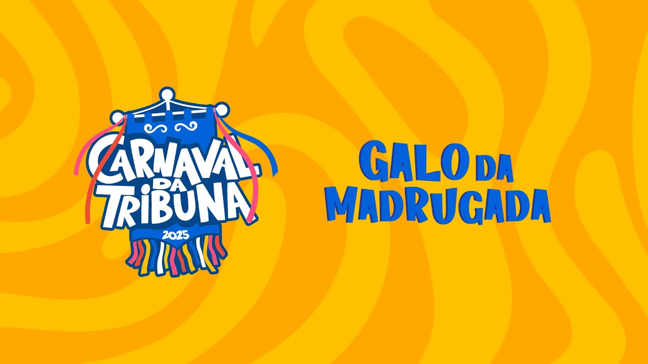 GALO DA MADRUGADA 2025 AO VIVO  - TV TRIBUNA PE 01/03/2025
