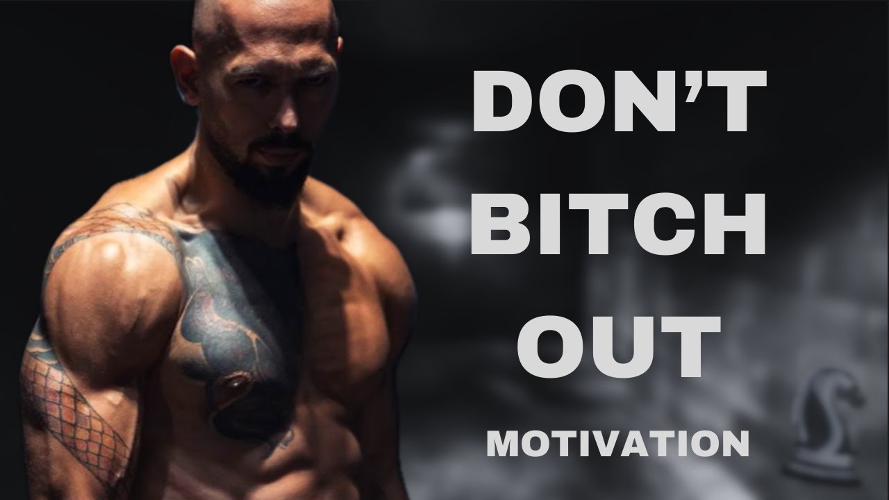 DON’T BIT*H OUT｜Andrew Tate Invigorating Motivational Speech