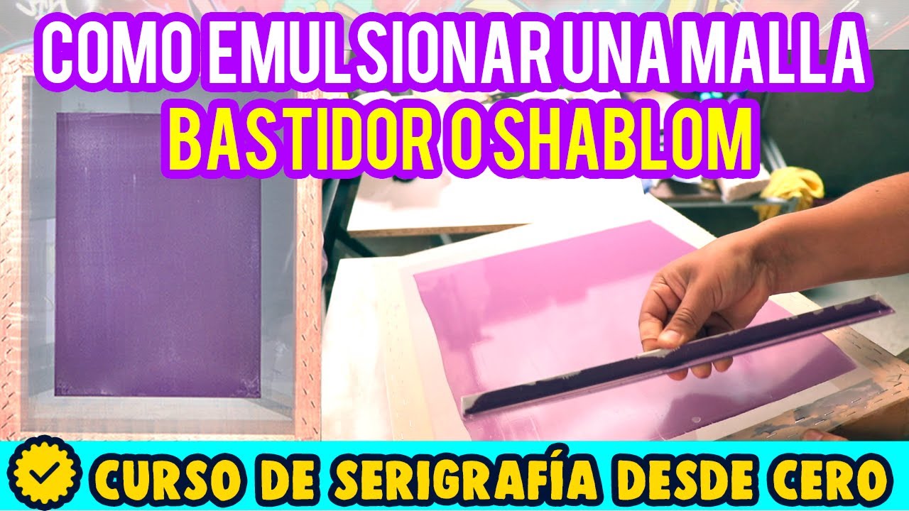 COMO EMULSIONAR UNA MALLA, BASTIDOR, SHABLOM PARA ESTAMPAR | SERIGRAFIA | SESION 3