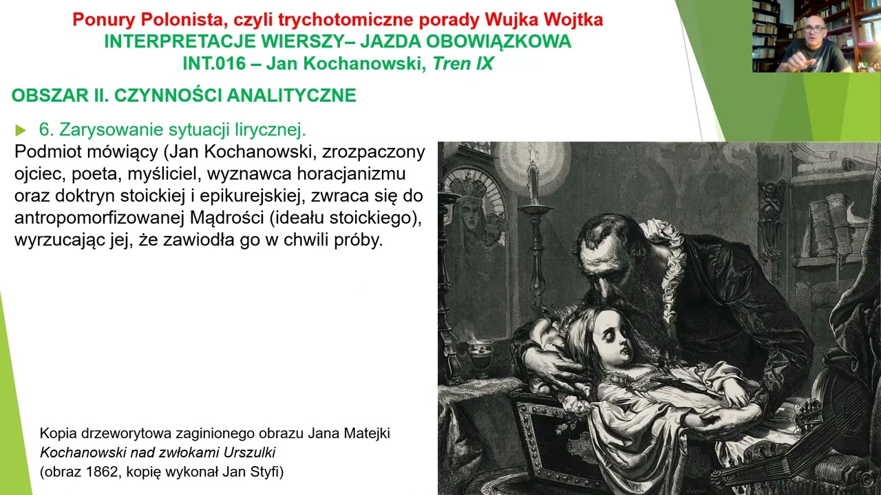 INT 016 Jan Kochanowski, Tren IX - Ponury Polonista interpretuje wiersz.