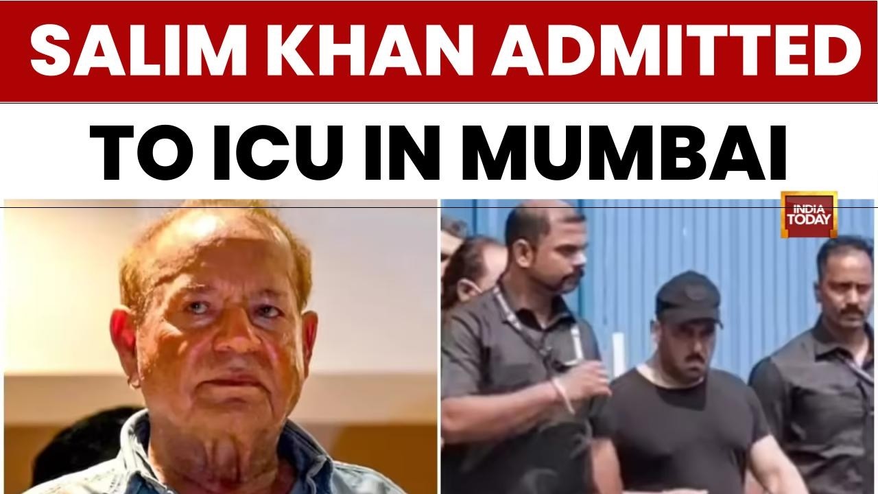Salim Khan Rushed To Lilavati Hospital ICU; Family To Issue Health Update | India Today News