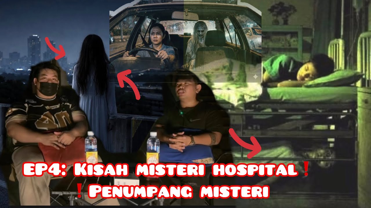 EP4: KISAH MISTERI ‼️PENUMPANG MISTERI‼️KISAH DI HOSPITAL‼️
