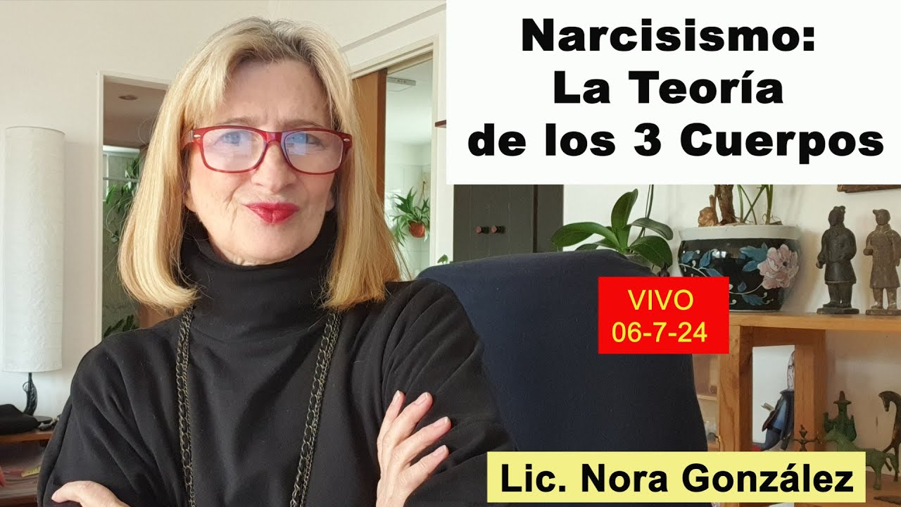 Narcisismo: La teoría de los 3 Cuerpos.