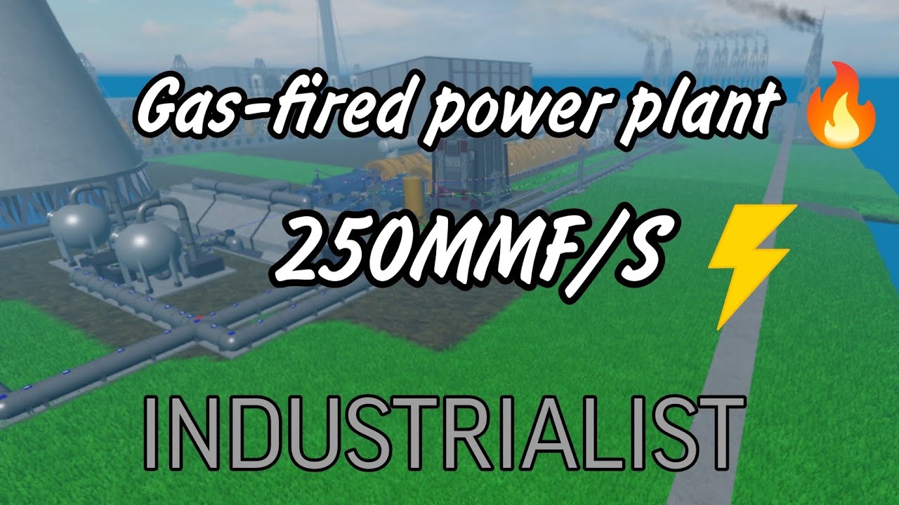 Tutorial  250MMF/S🤟🔥 gas power plant (converted coal power plant) INDUSTRIALIST #industrialist