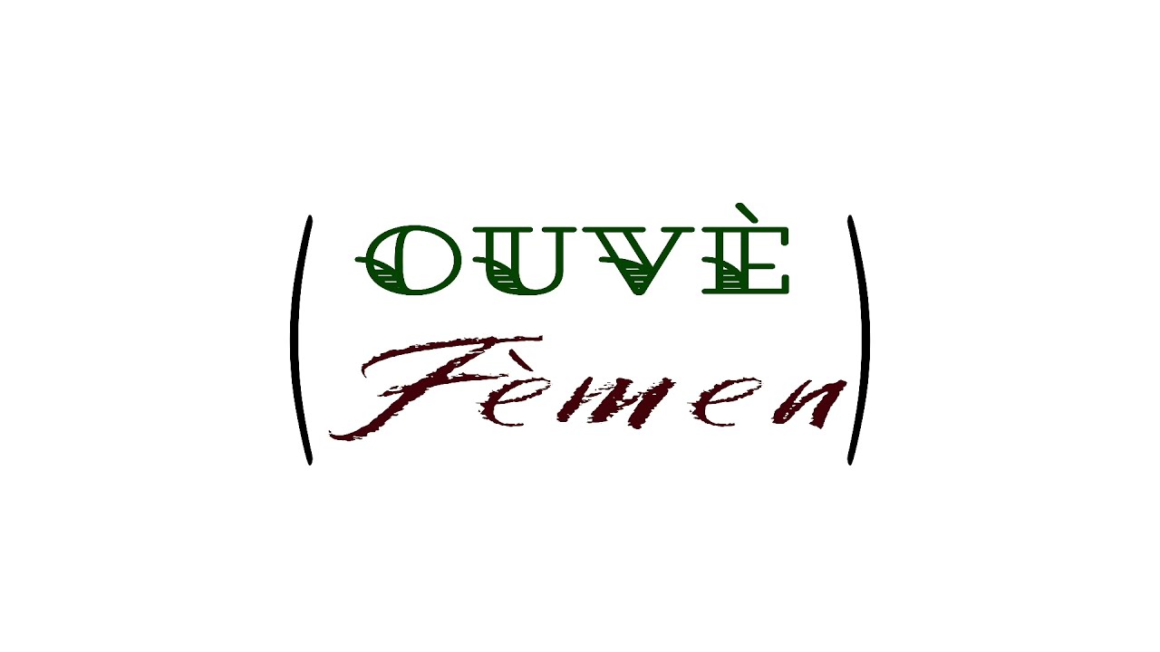 Ouvè Fèmen - Générique