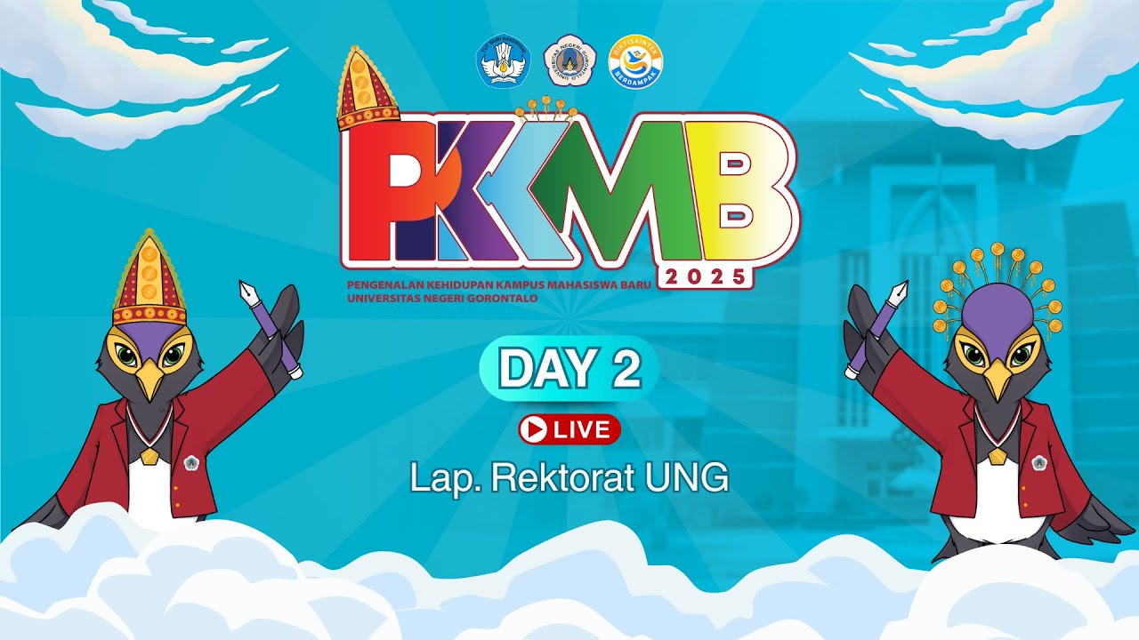 PKKMB UNG 2025 Hari Ke - 2 (sesi pagi)