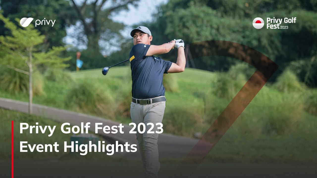 Privy Golf Fest 2023 Event Highlights