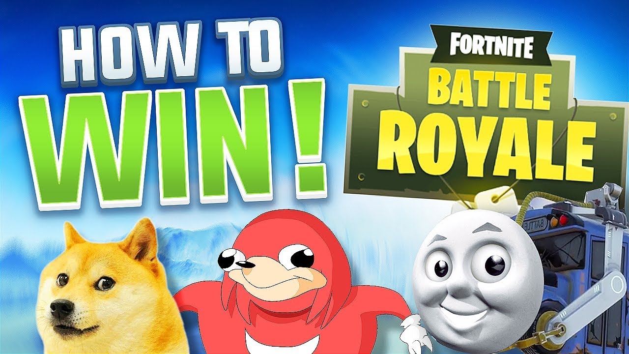 How to WIN every time on Fortnite! *DANK MEME EDITION* - FORTNITE BATTLE ROYALE