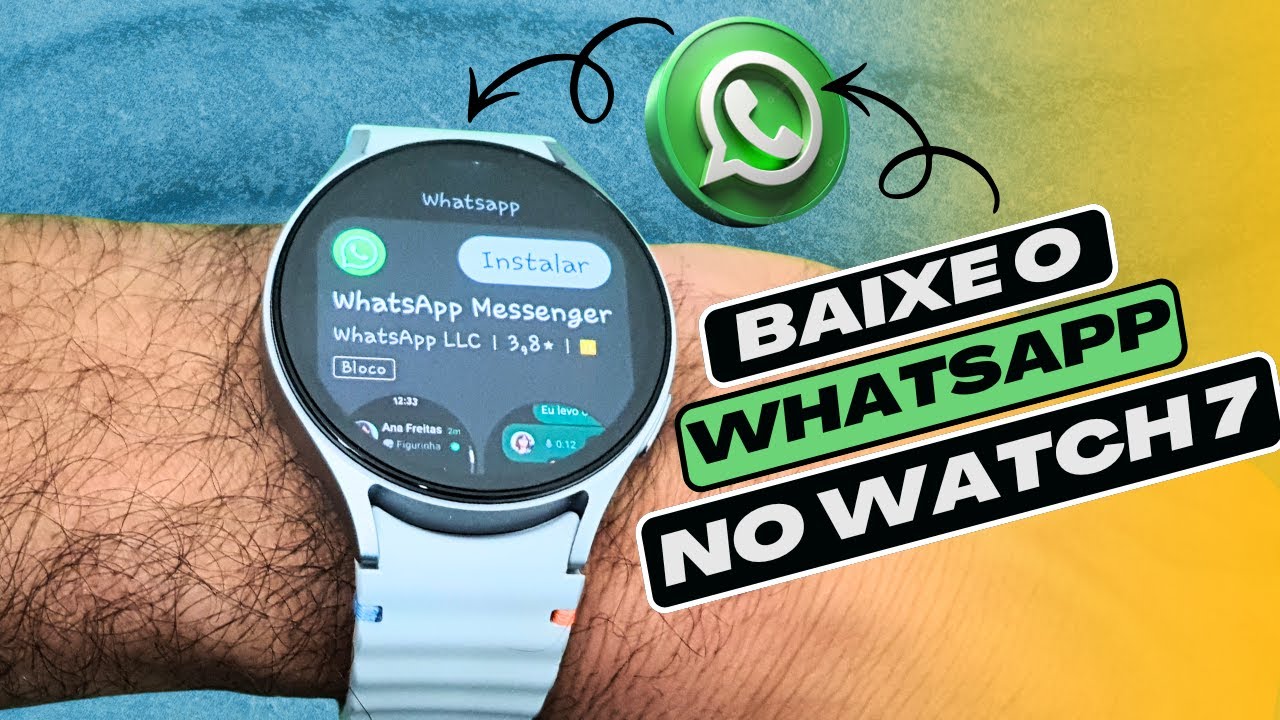 Galaxy WATCH 7: Como Baixar e Configurar o WHATSAPP no RELÓGIO (Guia Rápido e Completo!)