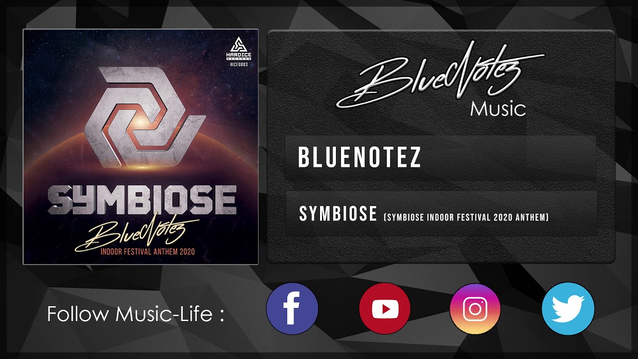 BlueNotez - Symbiose (Symbiose Indoor Festival Anthem 2020)