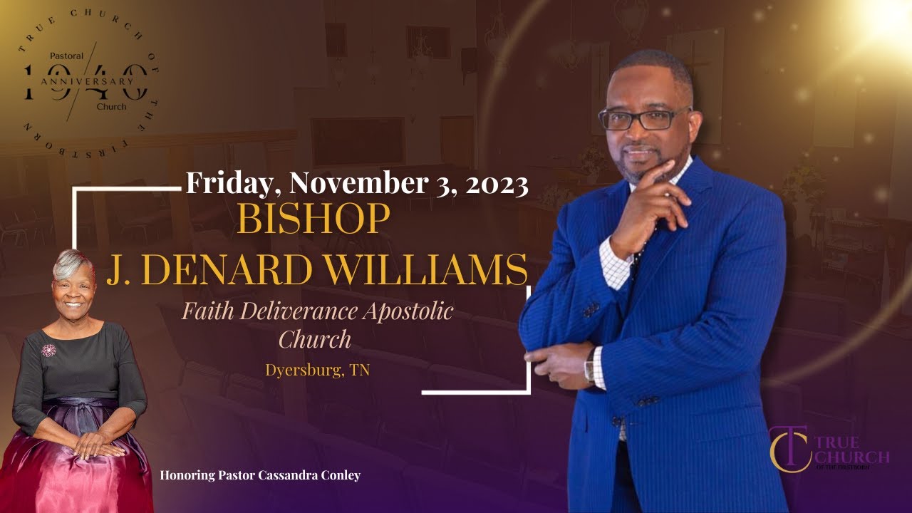 11/3/2023 | TCOTFB Anniversary Service - Bishop J. Denard Williams
