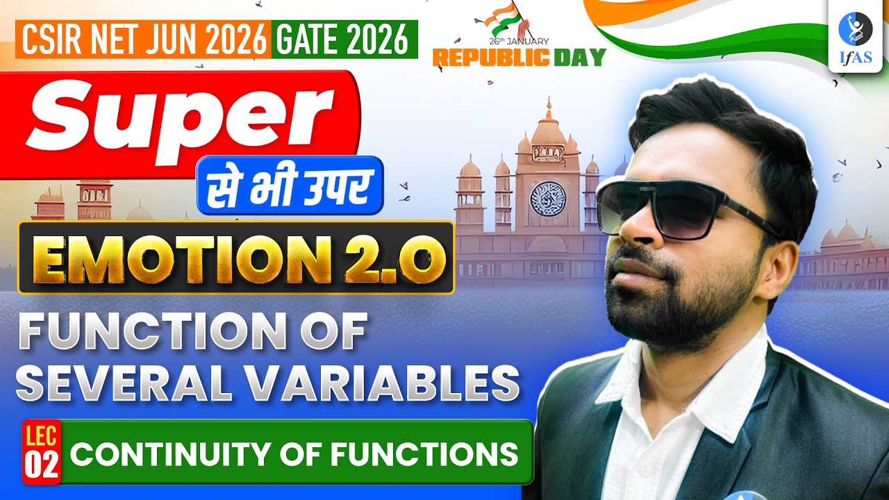 Continuity Of Functions | Function Of Several Variables | CSIR NET Mathematics 2026 | Lec 02 | IFAS