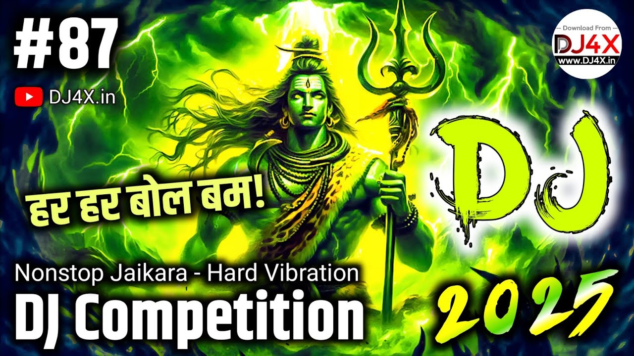 DJ Competition Music #87 | Har Har Bol Bam Jaikara | 2025 Nonstop Competition Mix | Hard Vibration
