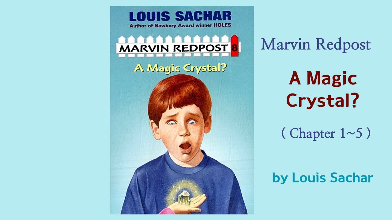 Louis Sachar | Marvin Redpost A Magic Crystal? Readaloud Part 1 Audiobook | 줄거리요약