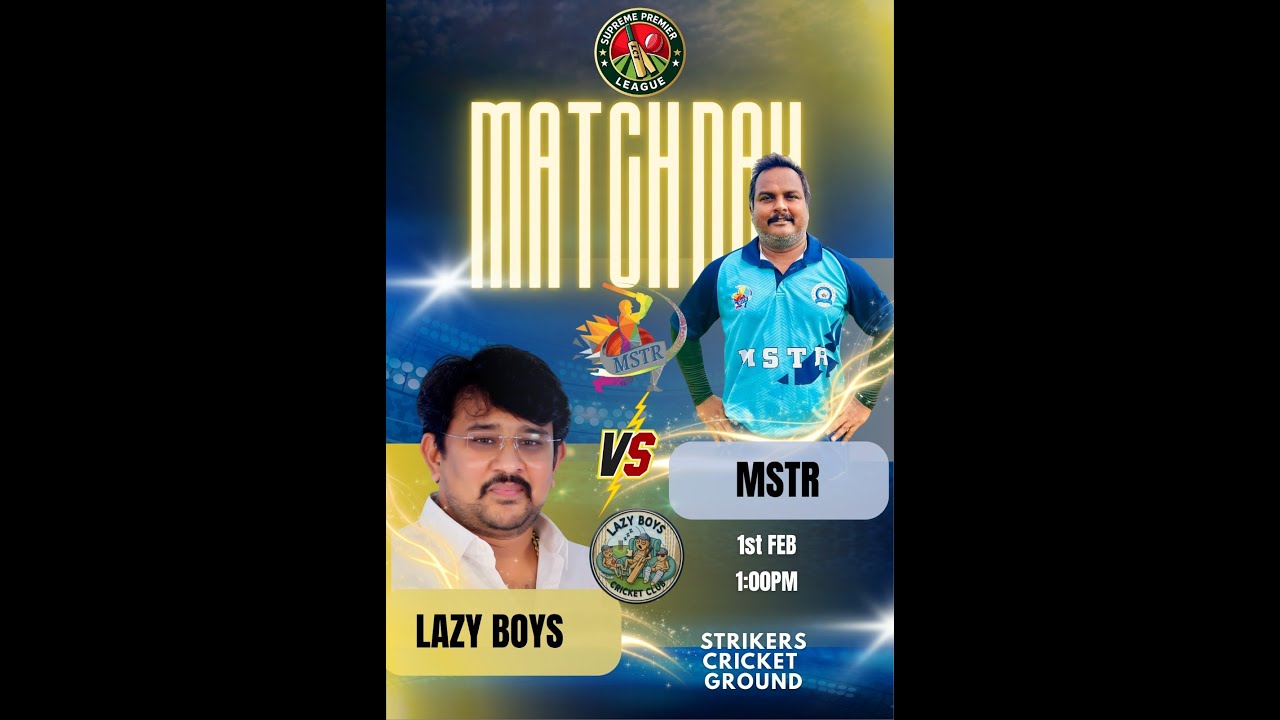 SUPREME PREMIER LEAGUE || LAZY BOYS VS MSTR