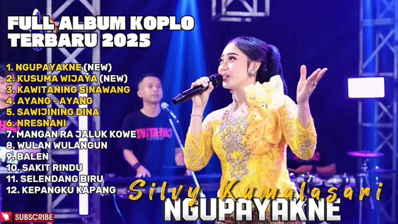 NGUPAYAKNE - SILVY KUMALASARI FULL ALBUM TERBARU DANGDUT KOPLO TERBARU 2025 