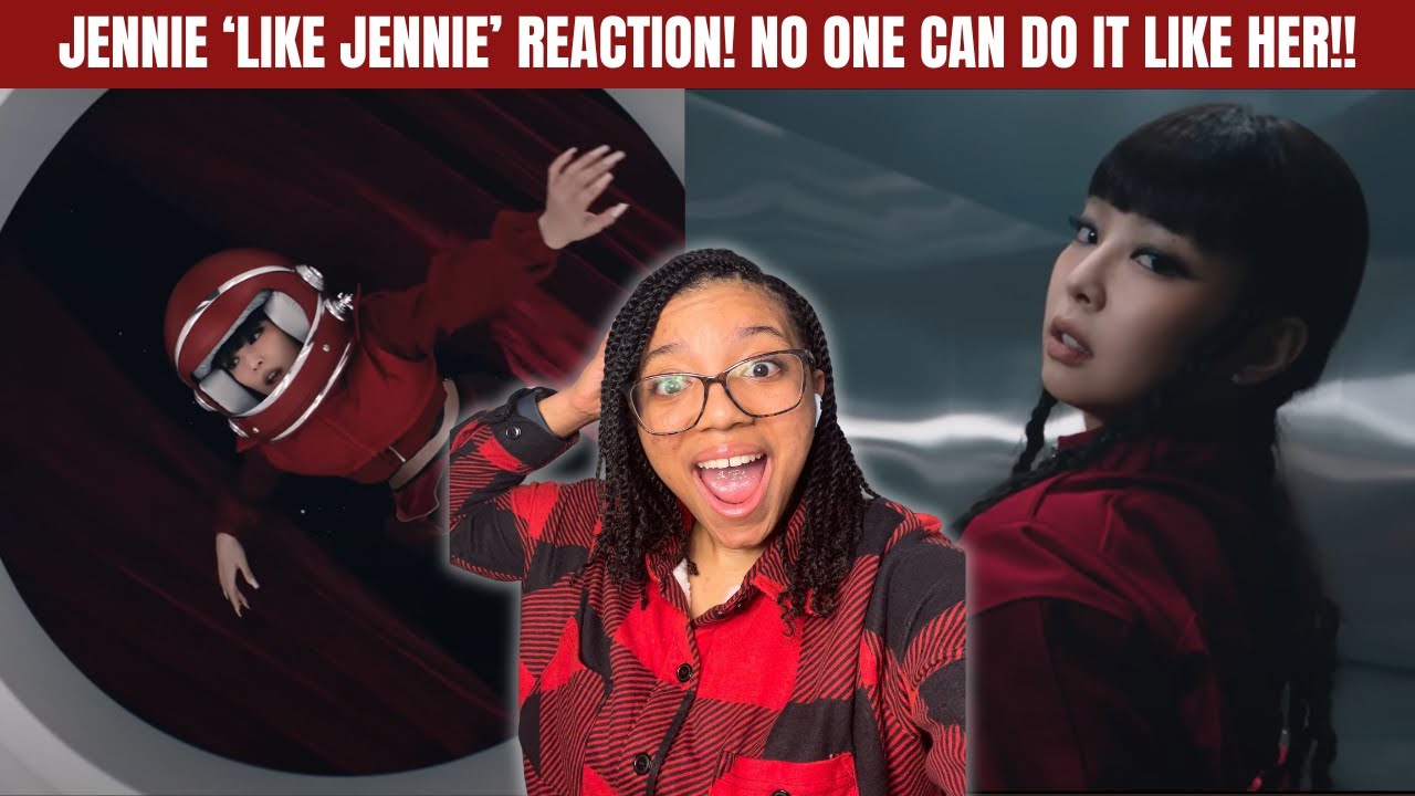 JENNIE 'LIKE JENNIE REACTION! OH NOBODY IS DOING IT LIKE JENNIE!!