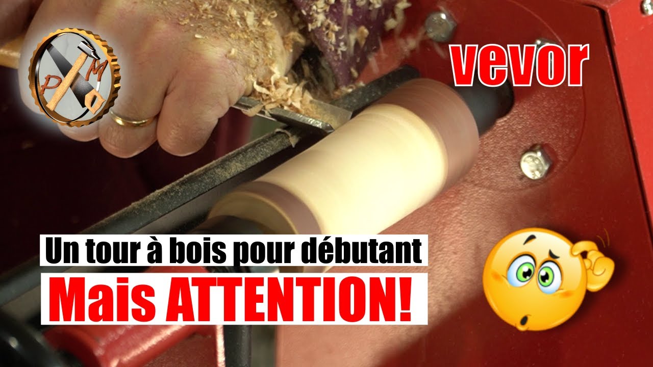 D&eacute;buter le tournage sur bois - Je teste un tour &agrave; bois tr&egrave;s simple AVEC un ou deux conseils - VEVOR