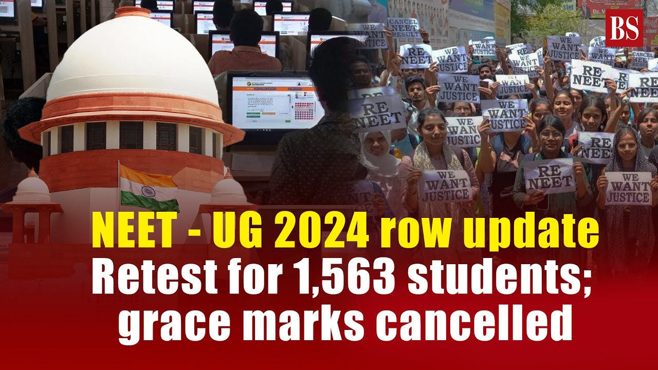 NEET - UG 2024 row update | Retest for 1,563 students; grace marks cancelled