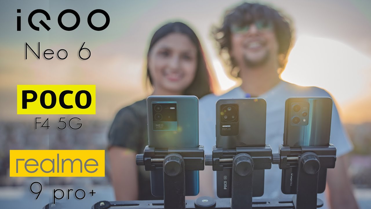 Poco F4 vs Realme 9 Pro + vs iQOO Neo 6 Camera comparison |