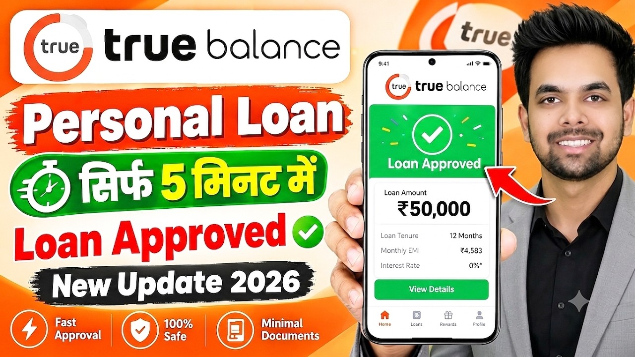 How to Get a Loan from True Balance - How to Get a True Balance Loan? | Full Process Step by Step