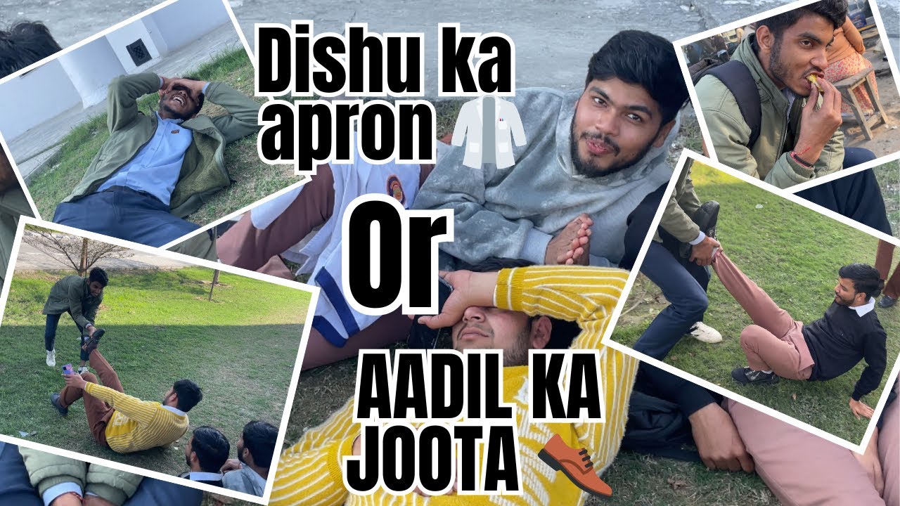 Dishu ka apron OR Adil ka joota 👞 #vlog #moradabad #collegevlog #rahiii collegelife #rahiii #rahiii 