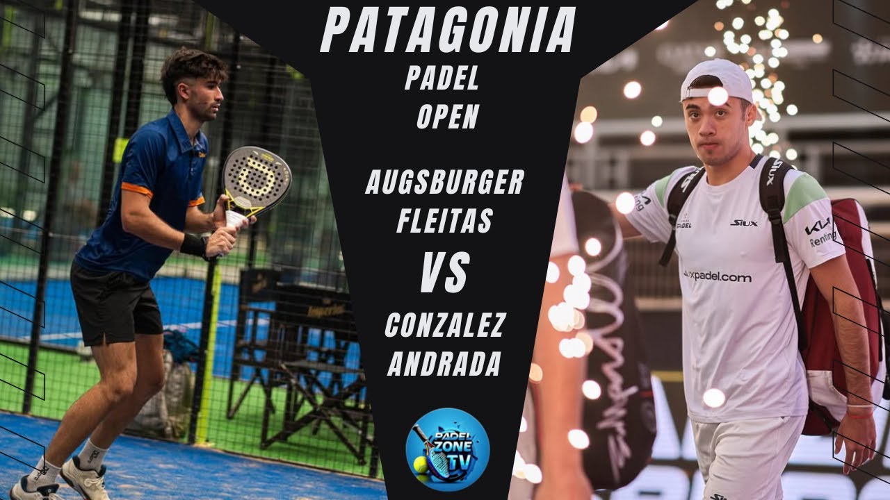 Cuartos Patagonia Padel Open | Augsburger & Fleitas VS. Gonzales & Andrada |