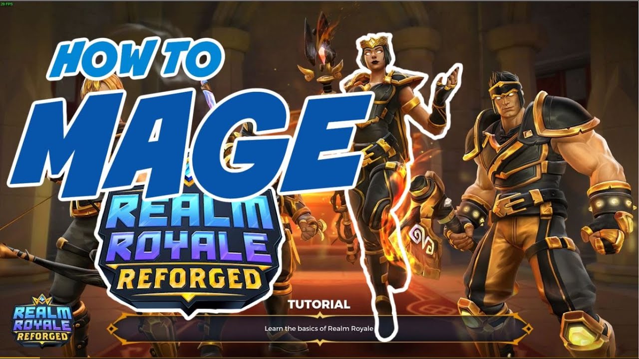 How to Play MAGE in Realm Royale REFORGED