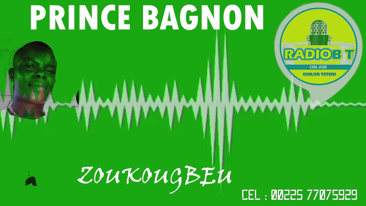 PRINCE BAGNON _ ZOUKOUGBEU