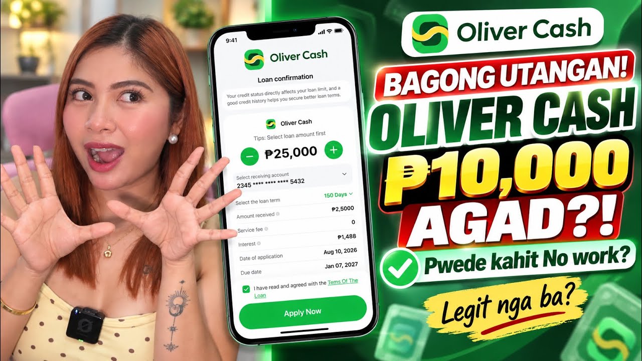 🔥 BAGO! OLIVER CASH LOAN P10,000 AGAD?! PWEDE KAHIT NO WORK?! LEGIT BA? 