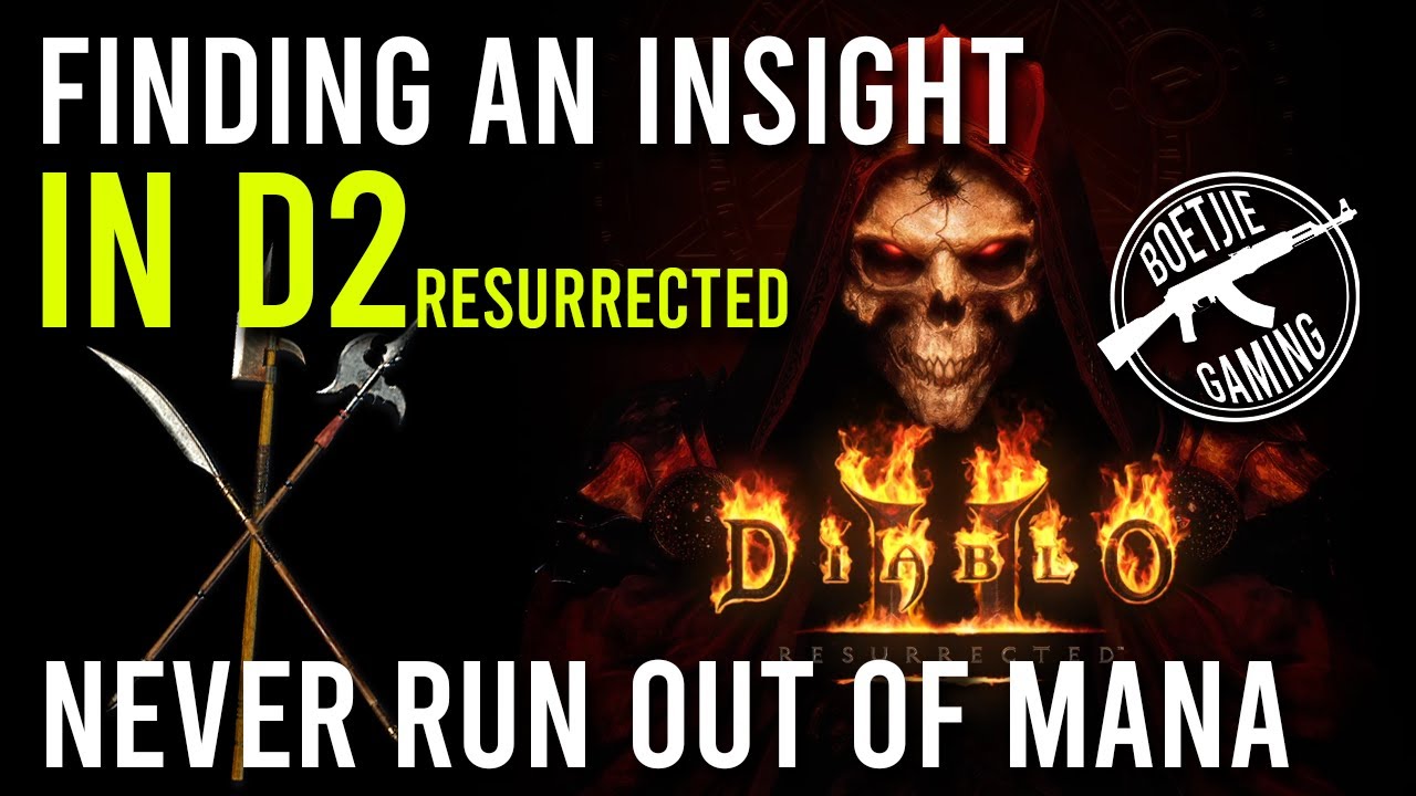 Diablo 2 Resurrected - Finding An Insight - Never Run Out Of Mana