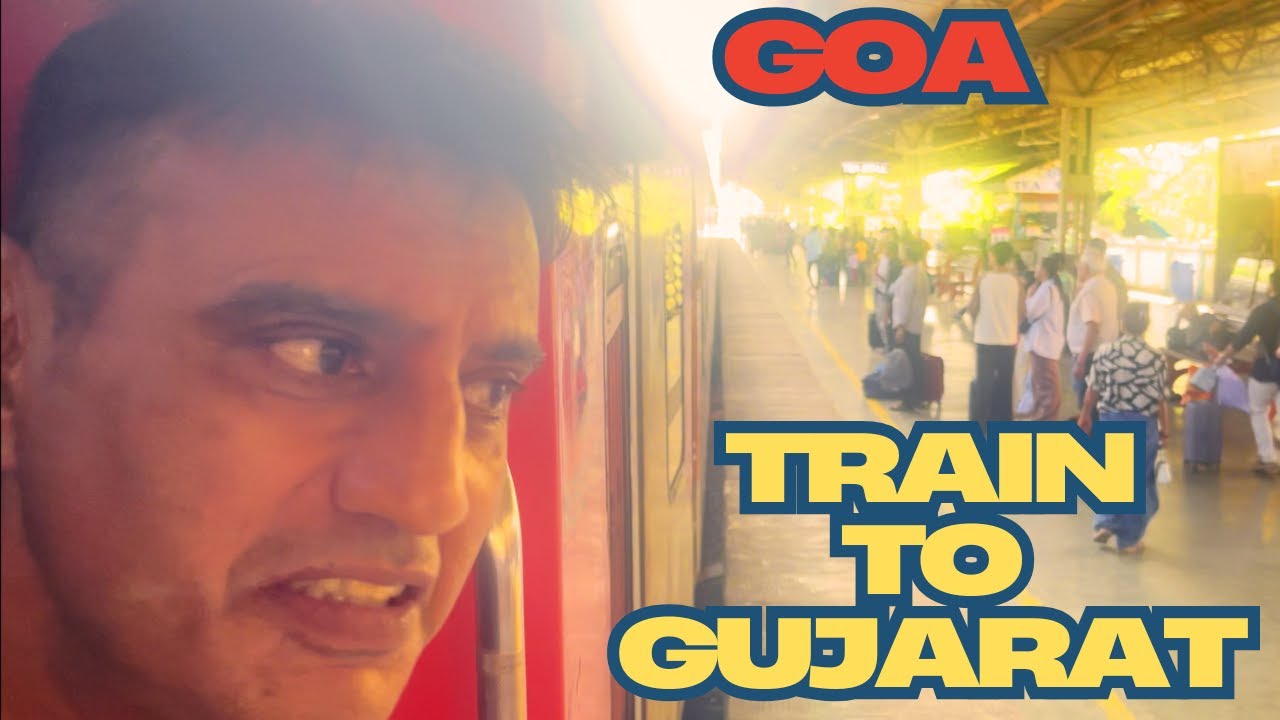 Goa Train to Gujarat Surendranagar Karmali Thivim Indian Railway The Gujarat Journey Begins...