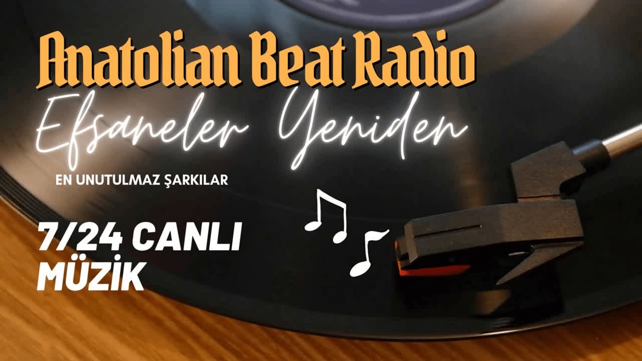 Anatolian Beat Radio - 7/24 Canlı Müzik