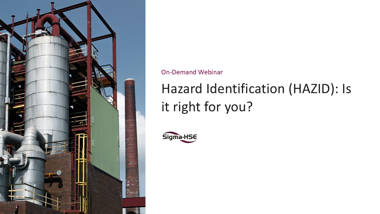 Hazard Identification HAZID: Is it right for you?
