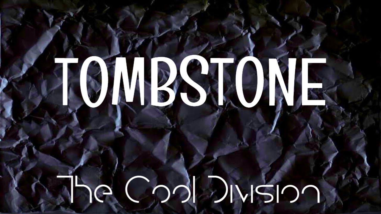 Tombstone|The Cool Division|(Official Spectrum Video)