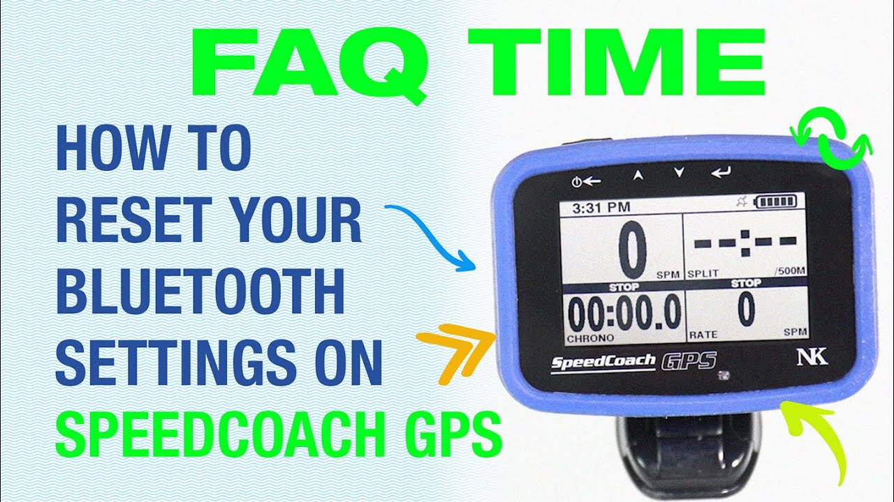 NK SpeedCoach | Reset Bluetooth settings on SpeedCoach GPS