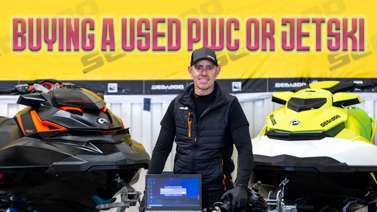 Tips for Buying a used PWC or JETSKI