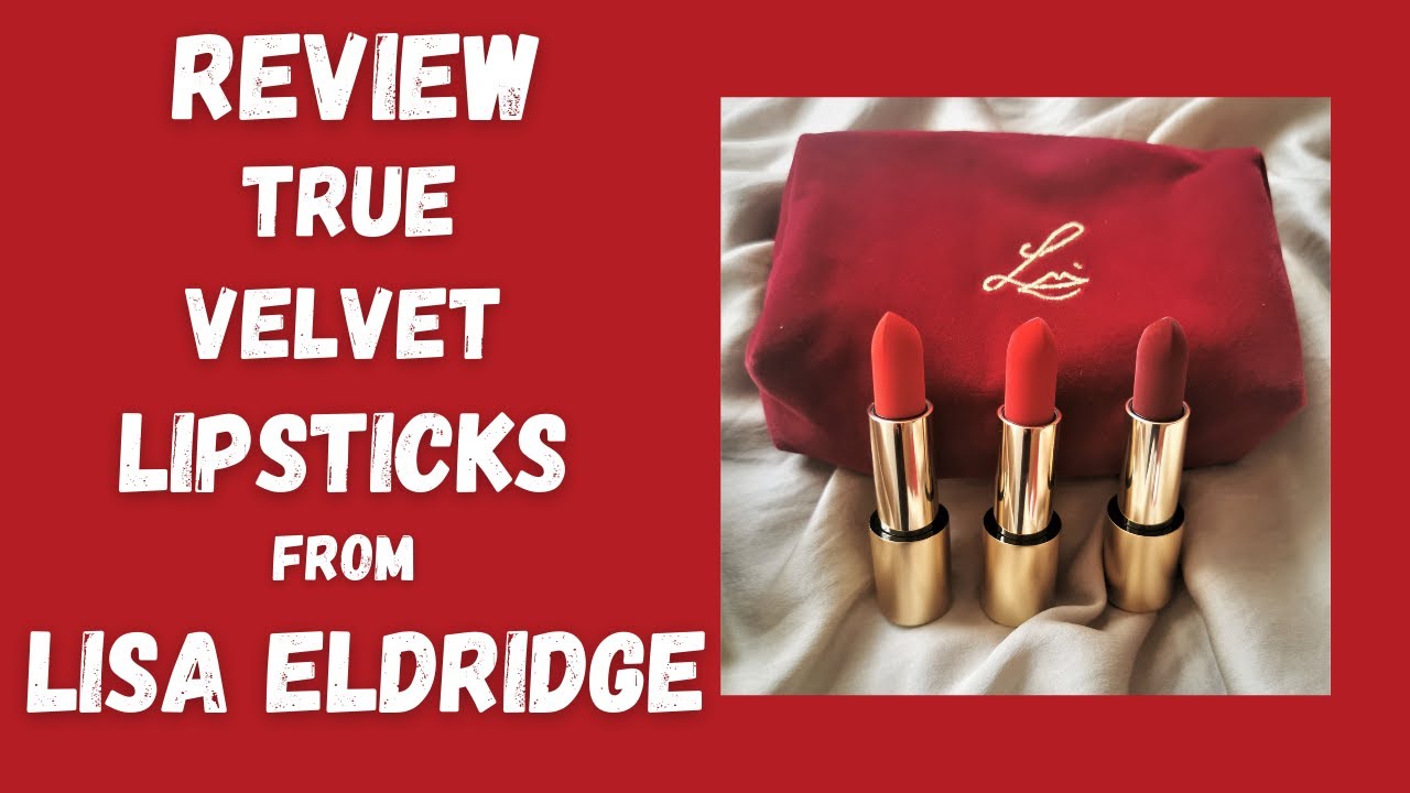 Lisa Eldridge True Velvet red lipsticks Review and swatches.