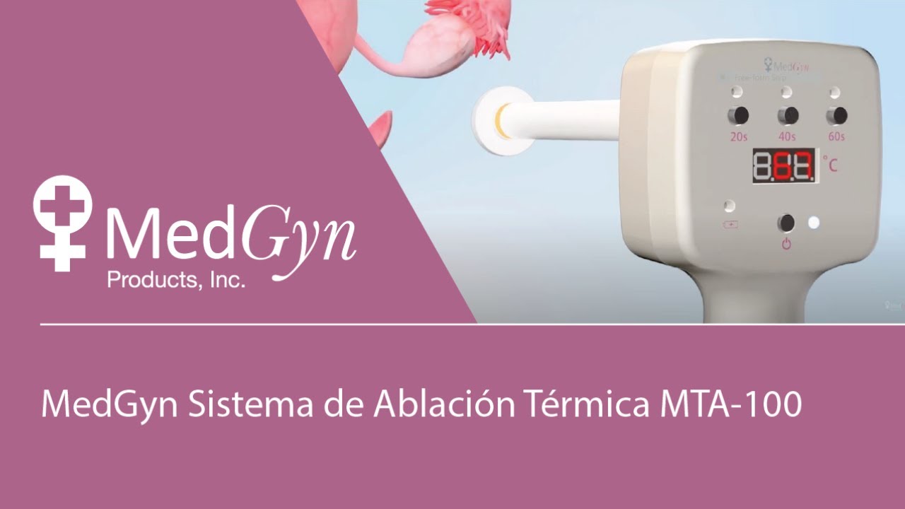 MedGyn Sistema de Ablación Térmica MTA-100 (Español)
