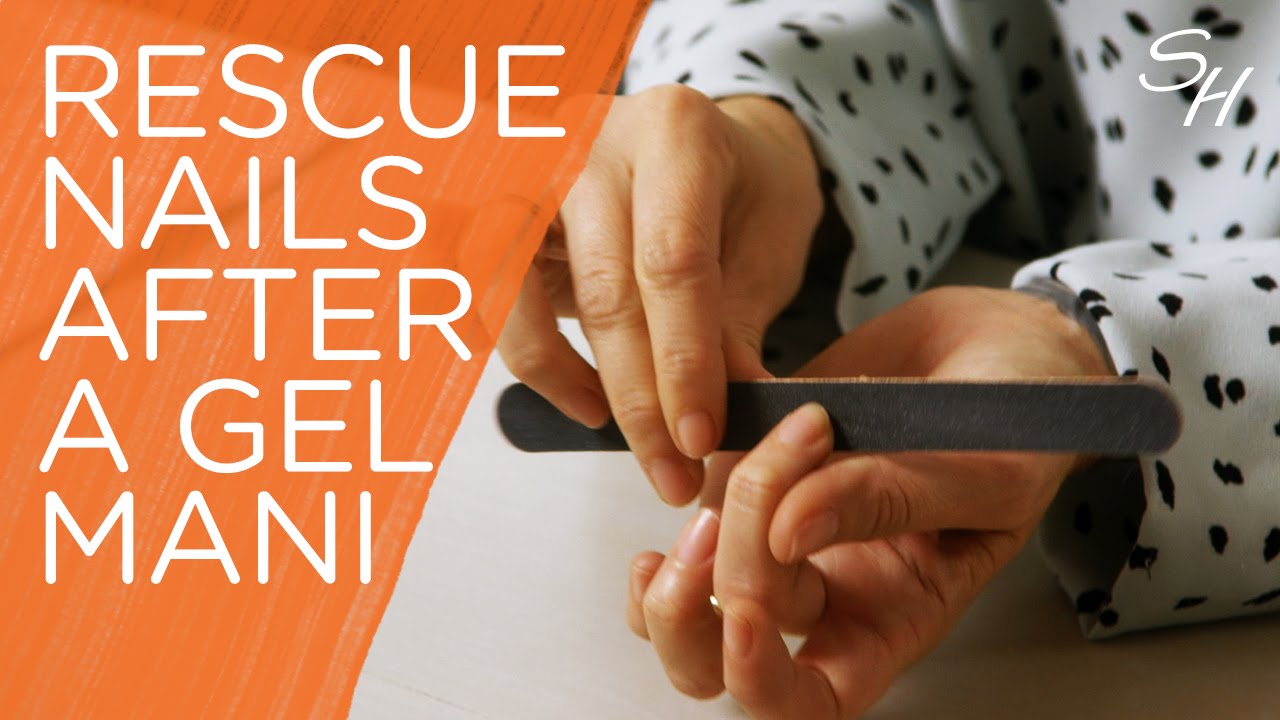 Ask Sally: How to rescue nails after a gel manicure