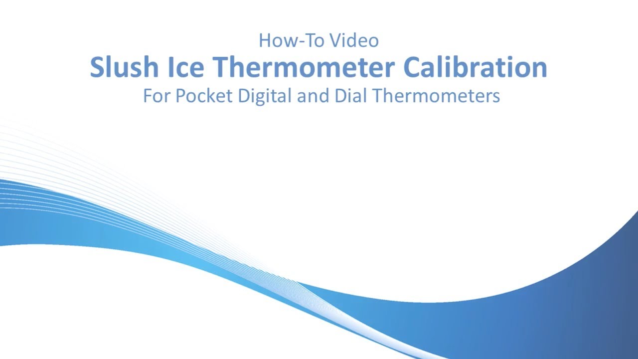 Slush Ice Thermometer Calibration