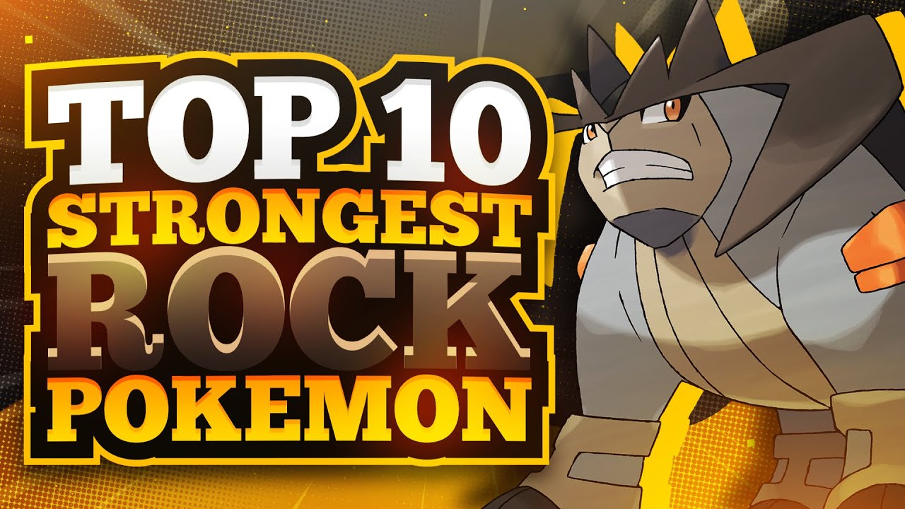 Top 10 Strongest Rock Type Pokemon