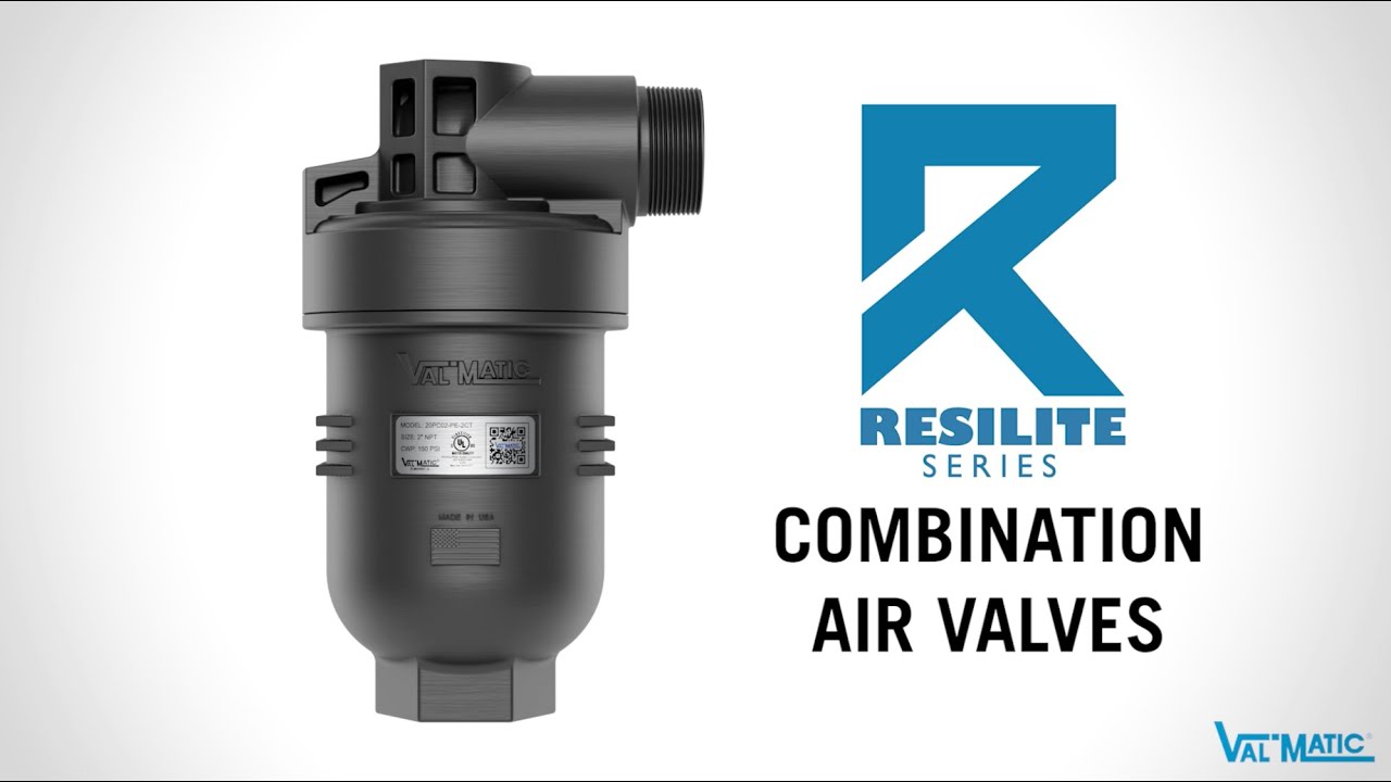Resilite Combination Air Valves: Order Now!