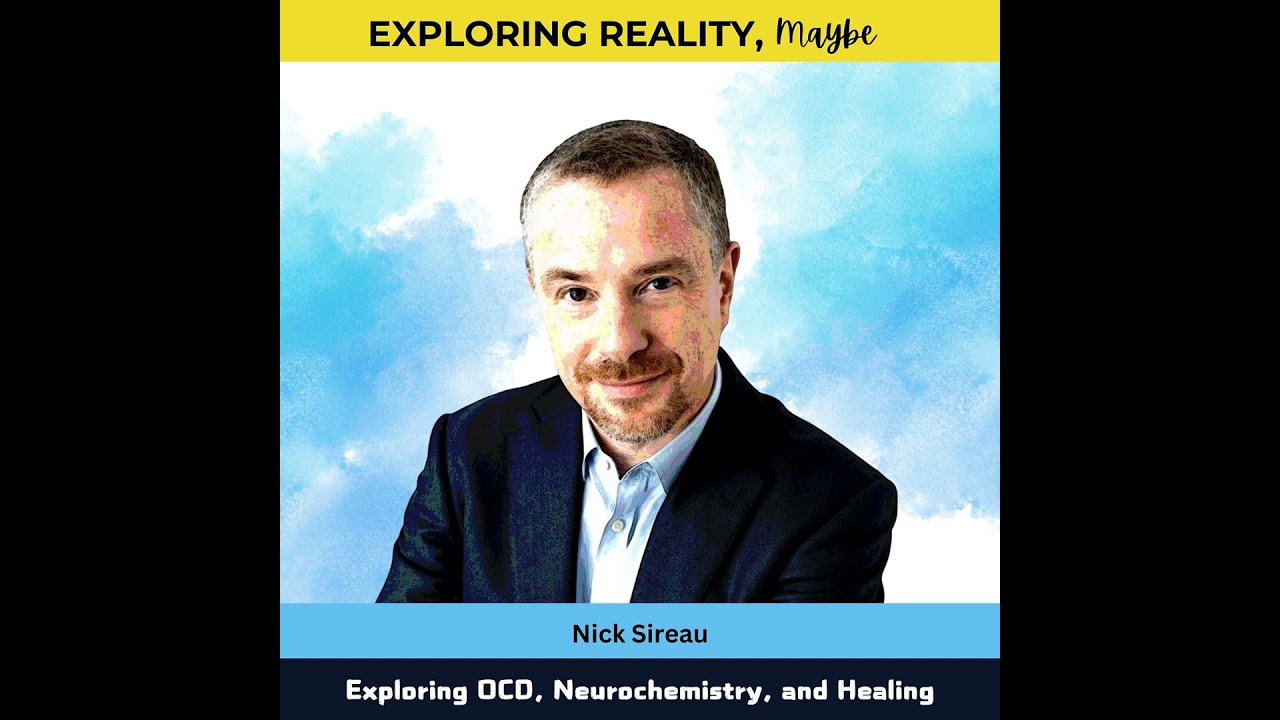 #31 Exploring OCD, Neurochemistry, and Healing