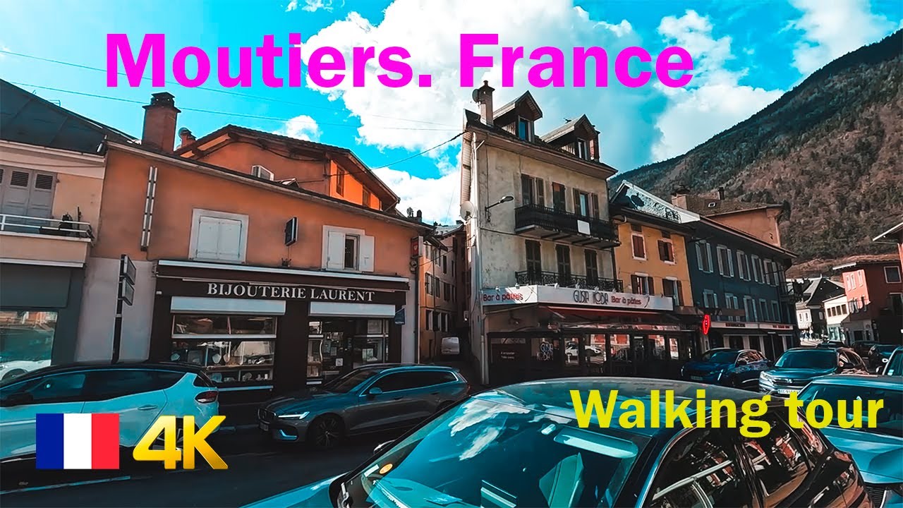 Moutiers. France. Walking tour. 4K