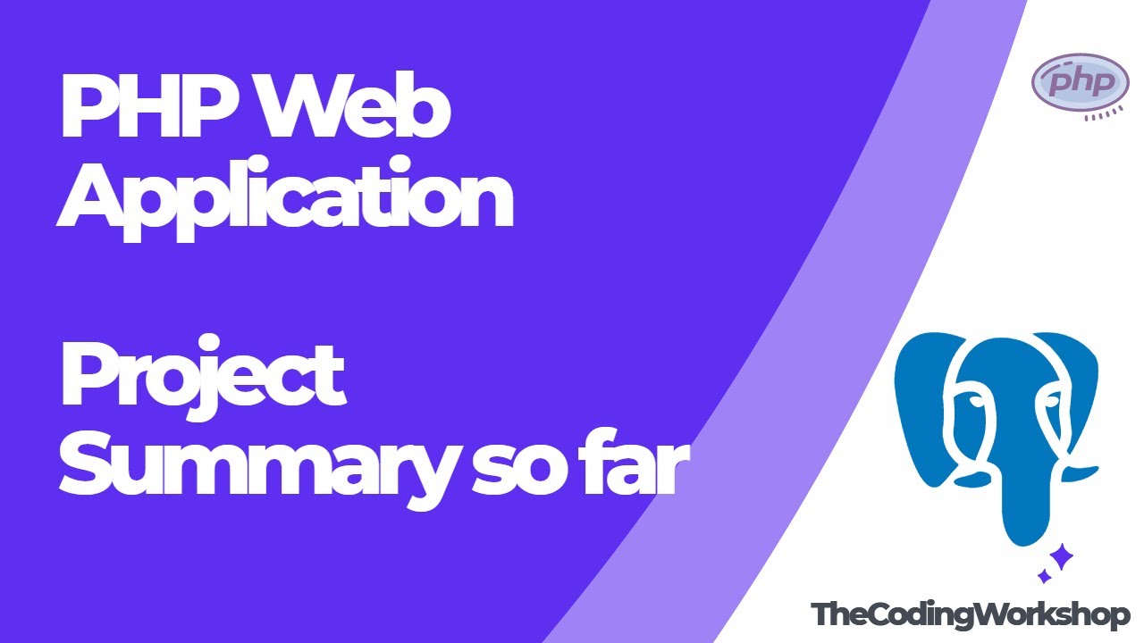 Building a PHP Application Project summary so far